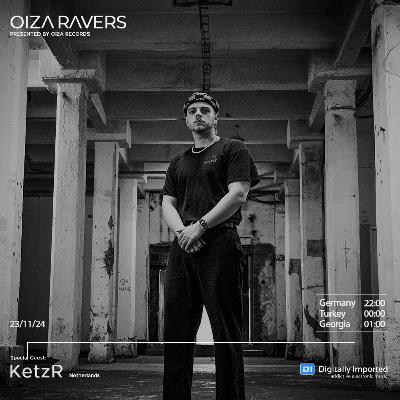KetzR - RADIOSHOW OIZA RAVERS 142 EPISODE (DI.FM 27.11.24).mp3