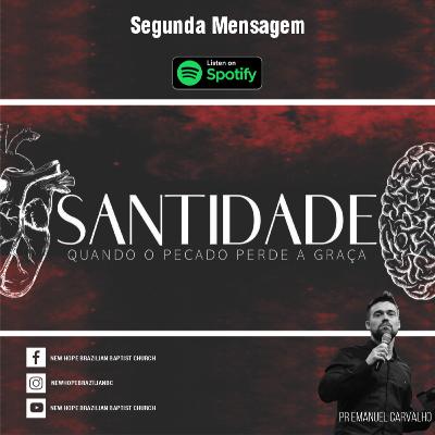 02 Santidade, quando o pecado perde a Graça 30 abril 2023 02 Santidade, quando o pecado perde a Graça 30 abril 2023