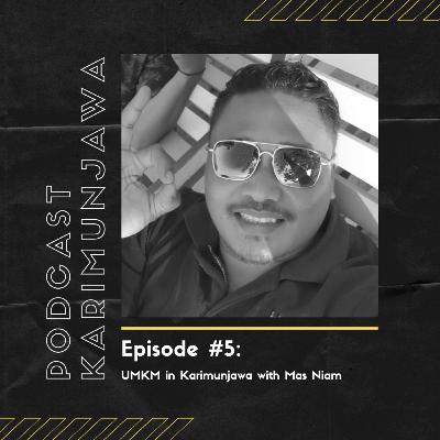 Episode 5 : UMKM in Karimunjawa