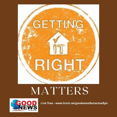 Getting It Right Matters Getting It Right Matters