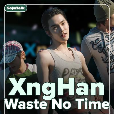 EP338: XngHan, Yena, Say My Name!