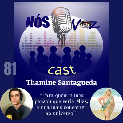 81) Thamine Santagueda - Rumo ao Miss universo Brasil 81) Thamine Santagueda - Rumo ao Miss universo Brasil
