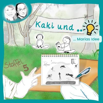 ⏱️🐌🚶🐇🐅 Kaki und… Marias Idee