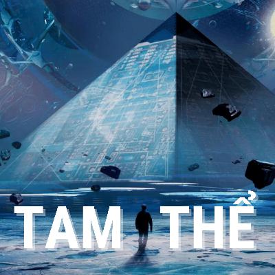 #10: Cái nhìn Trung Quốc về vũ trụ và sự sống ngoài hành tinh | Review truyện sci-fi "The Three-Body Problem"