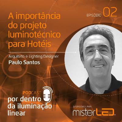 #02 A importância do projeto luminotécnico para hotéis