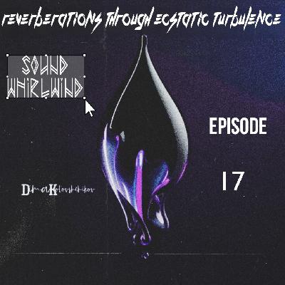 dimakotovshchikov - Reverberations Through Ecstatic Turbulence #17