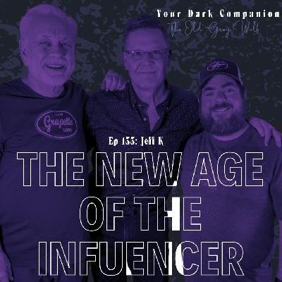 The New Age of the Influencer | Jeff K