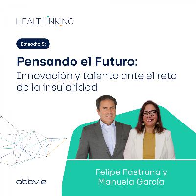 Pensando el Futuro: Innovación y talento ante el reto de la insularidad