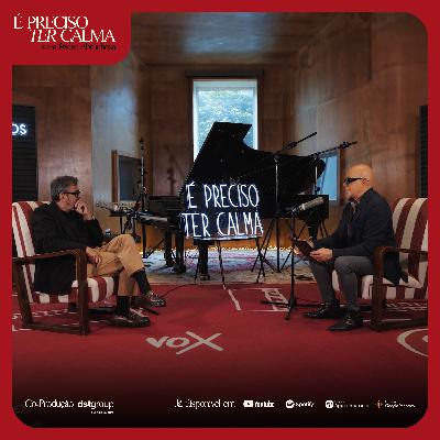 José Teixeira | É Preciso Ter Calma