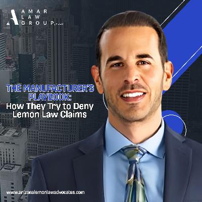 The Manufacturer’s Playbook: How They Try to Deny Lemon Law Claims The Manufacturer’s Playbook: How They Try to Deny Lemon Law Claims