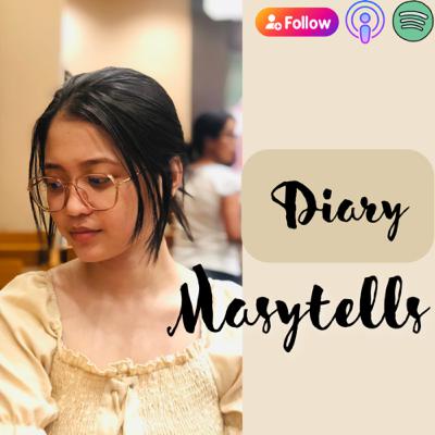 Masytells - Diary Podcast
