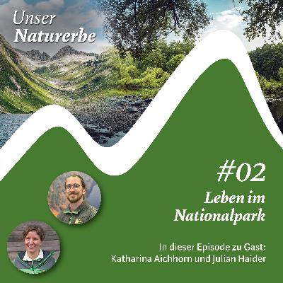 #02 - Leben im Nationalpark #02 - Leben im Nationalpark