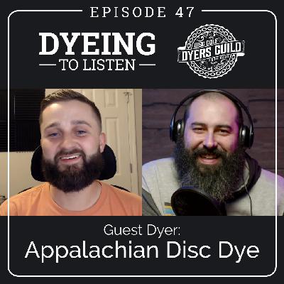 Dyeing to Listen: Appalachian Disc Dye – Episode 47
