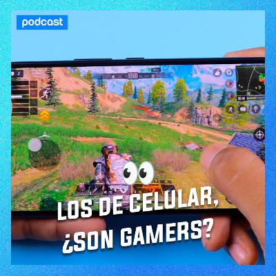 3x07 - Los gamers de Celular son Gamers?