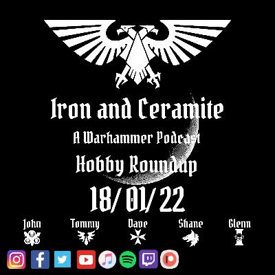 Hobby Round-up: 18/01/22