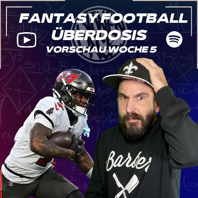Starts & Sits NFL Woche 5 - Fantasy Football Überdosis - [2025] Podcast 530