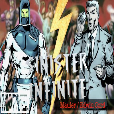SINISTER INFINITE S03 E10 | Mauler / Edwin Cord