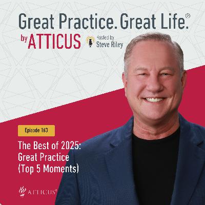 The Best of 2025: Great Practice (Top 5 Moments) | Ep. 163