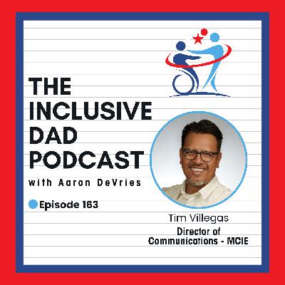163 - Beyond Placement: What Real Inclusion Looks Like with Tim Villegas