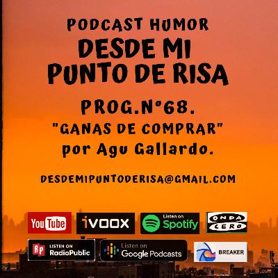 68_GANAS DE COMPRAR. 68_GANAS DE COMPRAR.