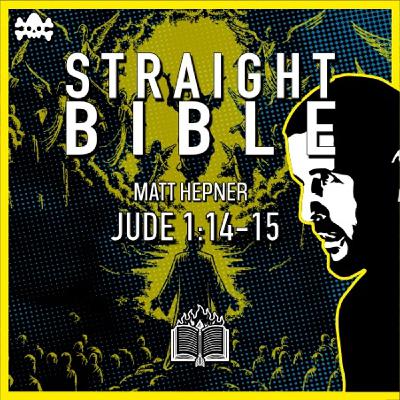 The Prophecy of Enoch | Straight Bible