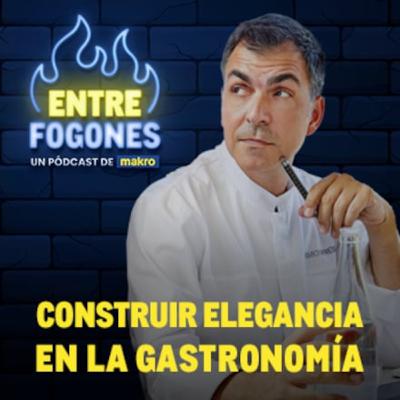 Construir elegancia en la gastronomía. Con Ramón Freixa