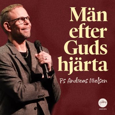 Ps Andreas Nielsen - Män efter Guds hjärta!