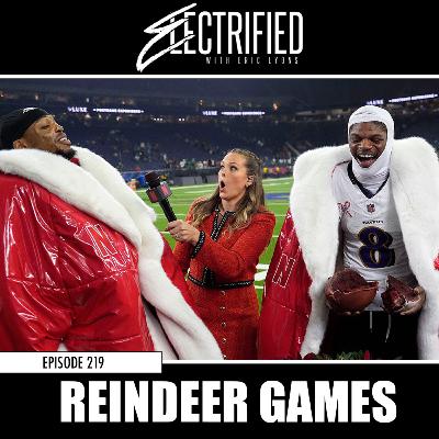 Episode 219: Reindeer Games Episode 219: Reindeer Games