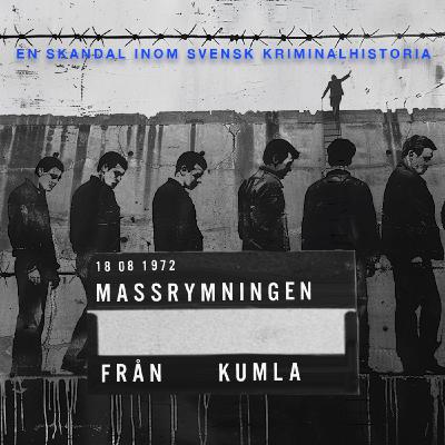 Massrymningen från Kumla: Planen smids 1/3