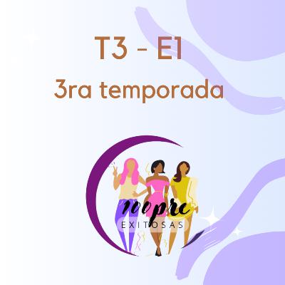 T3 - E1 Bienvenidos a la tercera temporada T3 - E1 Bienvenidos a la tercera temporada