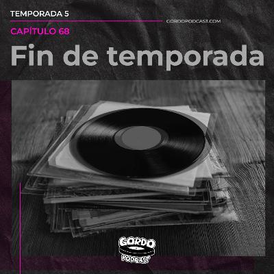 #68 - Fin de quinta temporada