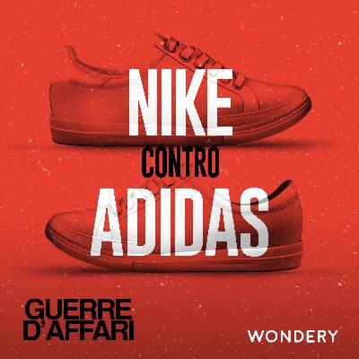 Nike vs Adidas | Gli sneakerhead  | 1
