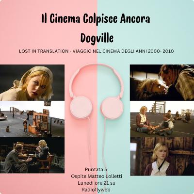 8) "Dogville" di Lars Von Trier (2003)
