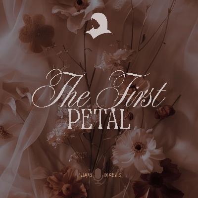 The First Petal ❀
