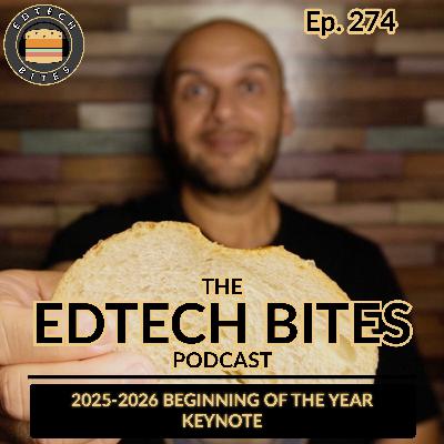 Ep. 274 | 2025-2026 Beginning Of The Year Keynote