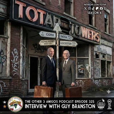 Episode 325 - Interview with Guy Branston Episode 325 - Interview with Guy Branston