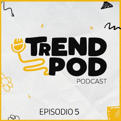 Trendpod: Chismes Faranduleros (Episodio 5)