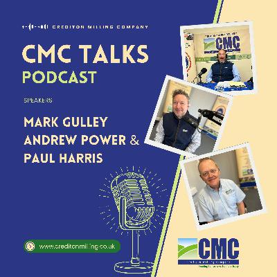 CMC Talks: Chat with Mark Gulley and Guests Andrew Power and Paul Harris