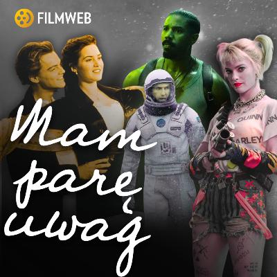 Odcinek 112: Kiedy lubisz film, a inni nie lubią – i na odwrót