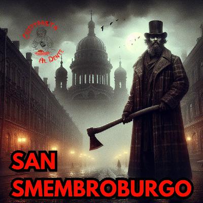 SAN SMEMBROBURGO. Storie nere nelle notti bianche SAN SMEMBROBURGO. Storie nere nelle notti bianche