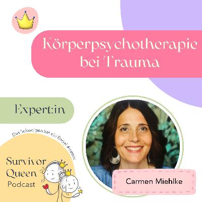 Körperpsychotherapie bei Trauma (Carmen Miehlke 1/2) Körperpsychotherapie bei Trauma (Carmen Miehlke 1/2)