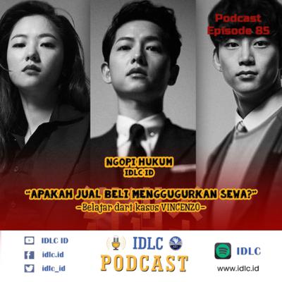 Eps: 85 “Apakah Jual Beli Dapat Menggugurkan Sewa?” Eps: 85 “Apakah Jual Beli Dapat Menggugurkan Sewa?”