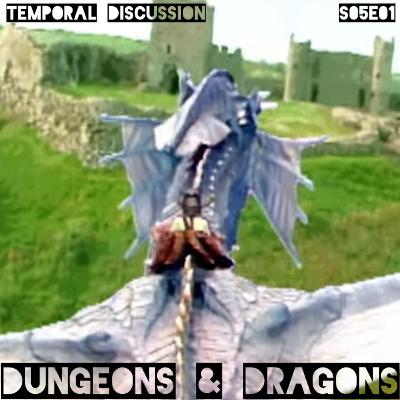 S05E01 - Dungeons and Dragons