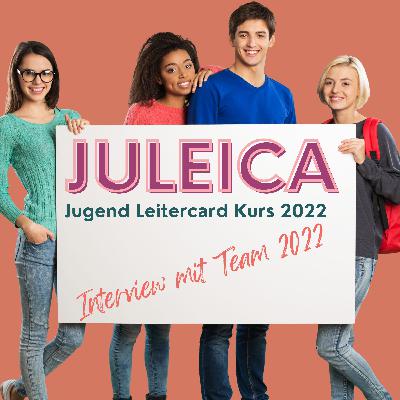 Staffel 2/EP 3: JULEICA - Die Jugend-Leiter/in-Card Staffel 2/EP 3: JULEICA - Die Jugend-Leiter/in-Card