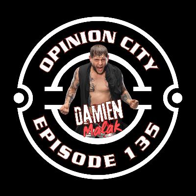 Opinion City Podcast | Damien Malak — Born of Chaos & Fury