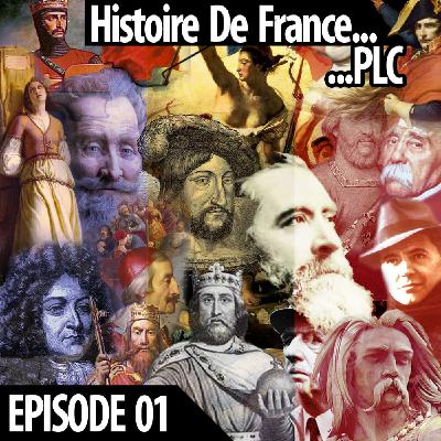 #FlashBack : Histoire de France pour les C0nnards #1