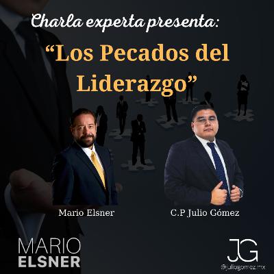 Charla Experta #15 - Mario Elsner | Los pecados del liderazgo