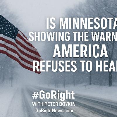 The Warning in the North: Is Minnesota Showing America What Comes Next? The Warning in the North: Is Minnesota Showing America What Comes Next?