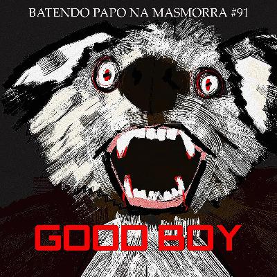 Batendo Papo na Masmorra #91 Good Boy e outras coisas legais! #LIVE