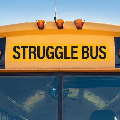 All Aboard The Struggle Bus